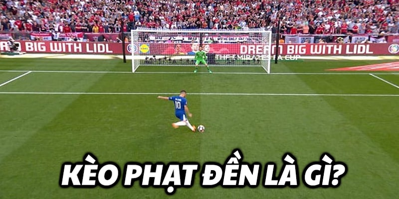 Kèo phạt đền là gì?