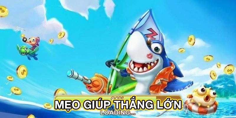 Mẹo giúp thắng lớn